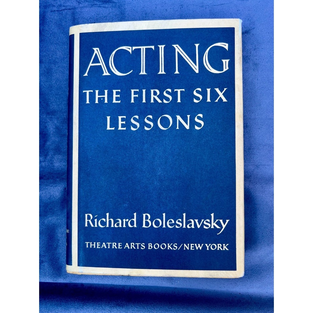 Acting The First Six Lessons Richard Boleslavsky Hardcover Theater Book‎ Used
